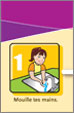 Pour les enfants:Lave-toi les mains