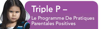 Triple P - Le Programme De Pratiques Parentales Positives
