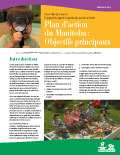 Plan d&rsquo;action du Manitoba : Objectifs principaux