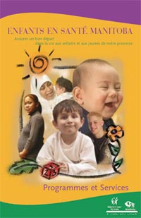 Enfants en santé Manitoba - Programmes et Services