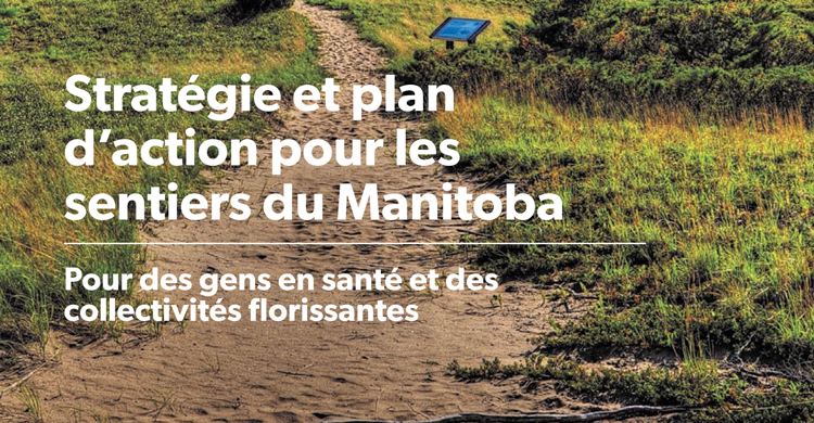 Strategie et plan d'action pour les sentiers du Manitoba