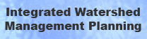 Integrated Watershed Management Planning