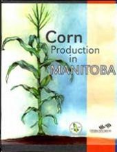 Corn Production in Manitoba