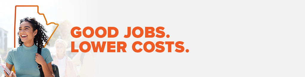 Good Jobs. Lower Costs. There's a place for you