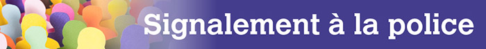 Signalement � la police