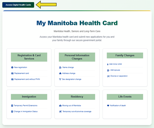Home page on My Manitoba Health Card account pointing to 'Access Digital Health Cards' button