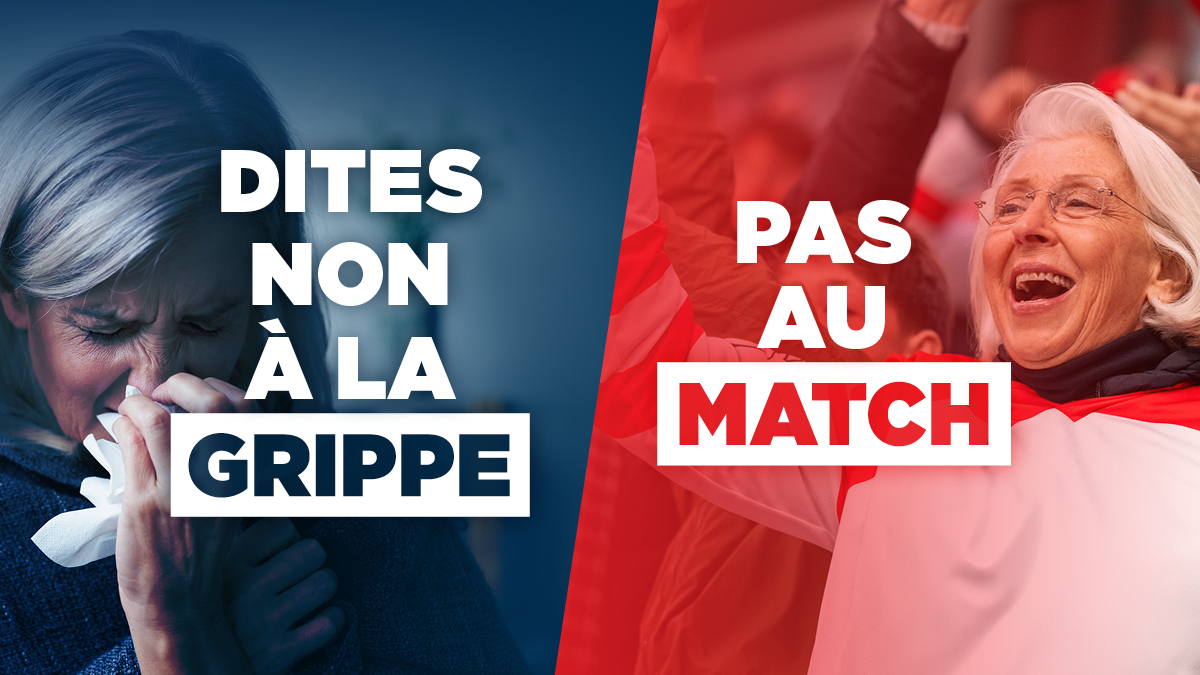 Dites non à la grippe, pas au match