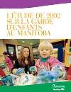 DSFM: 2002 Manitoba Child Care Study
