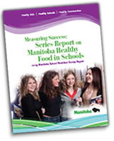 2009 Manitoba School Nutrition Survey Report