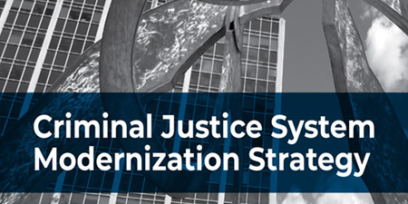 Criminal Justice System Modernization Strategy