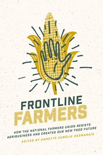 Book cover for Frontline Farmers. The design features a stylized yellow corn cob . Overlaid on the corn is a green outline of a hand. Below the illustration, the title appears in bold green and yellow text.