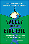 Valley of the Birdtail : an Indian reserve, a white town, and the road to reconciliation 