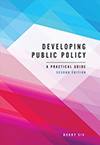 Developing public policy : a practical guide 