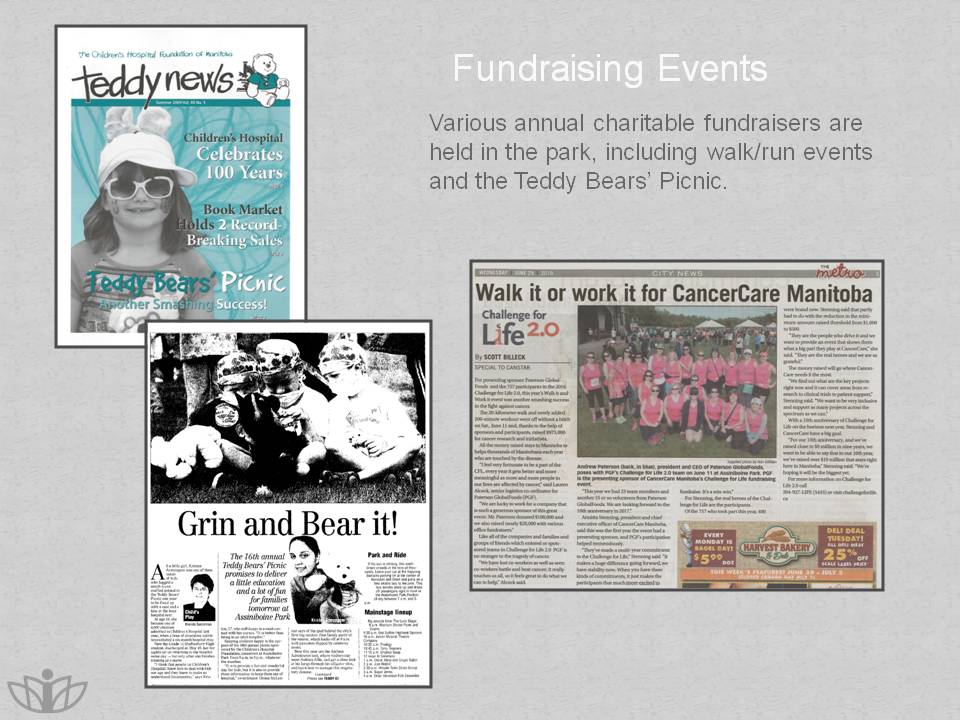 Fundraising Events: Various annual charitable fundraisers are held in the park, including walk/run events and the Teddy Bears’ Picnic. 