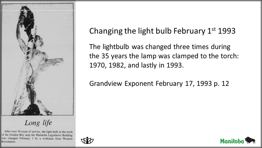 Changing the light bulb February 1st 1993. The lightbulb was changed three times during the 35 years the lamp was clamped to the torch: 1970, 1982, and lastly in 1993. Grandview Exponent February 17, 1993 p. 12