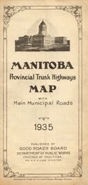 Manitoba Provincial Trunk Highways Map - Good Roads Board, Dept of Public Works