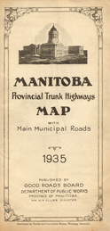 Manitoba Provincial Trunk Highways Map - Good Roads Board, Dept of Public Works