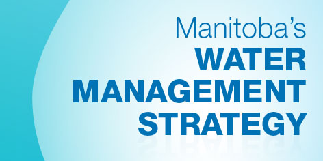 Manitoba’s Water Management Strategy